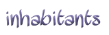 Inhabitant Inhabitant